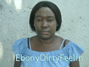 EbonyDirtyFeelin