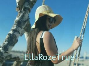 EllaRozeTrue
