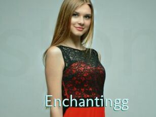 Enchantingg