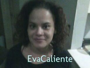 EvaCaliente