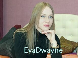 EvaDwayne