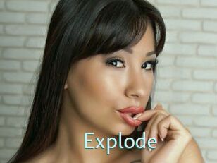 Explode