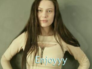 Enjoyyy