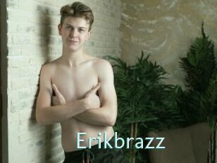 Erikbrazz