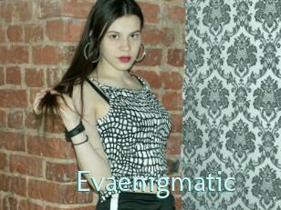 Evaenigmatic