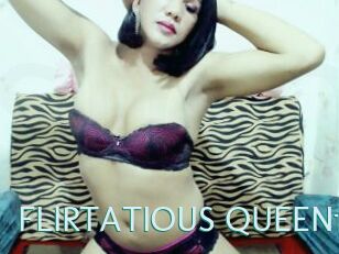 FLIRTATIOUS_QUEENts