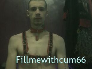 Fillmewithcum66