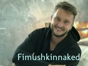 Fimushkinnaked