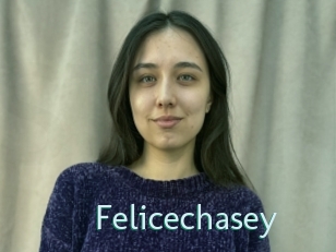 Felicechasey
