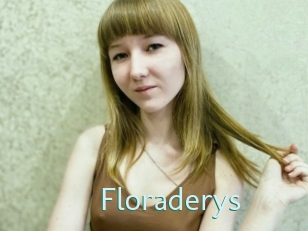 Floraderys