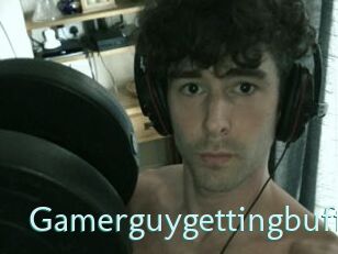 Gamerguygettingbuff