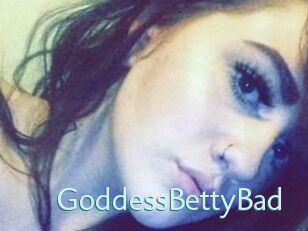 GoddessBettyBad