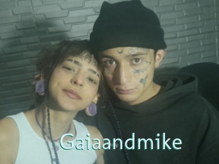 Gaiaandmike