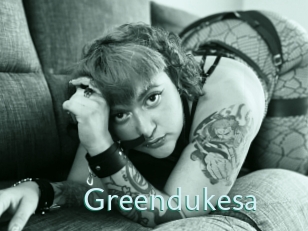 Greendukesa