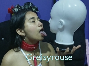 Greisyrouse