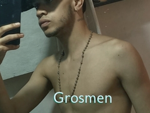 Grosmen