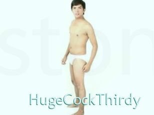 HugeCockThirdy