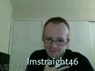 Imstraight46