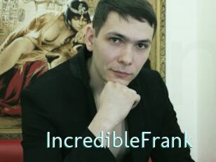 IncredibleFrank