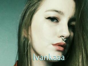 Ivankaaa