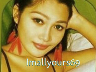 Imallyours69