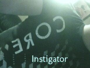 Instigator