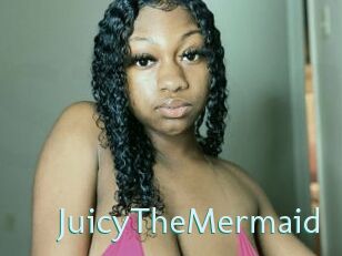 JuicyTheMermaid