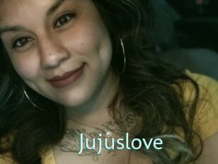 Jujuslove