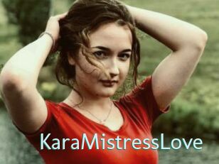 KaraMistressLove