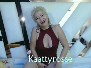 Kaattyrosse