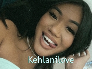 Kehlanilove