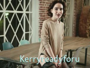 Kerryreadyforu