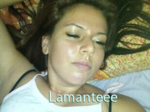 Lamanteee