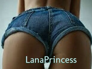 LanaPrincess