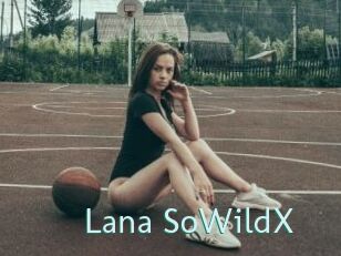 Lana_SoWildX