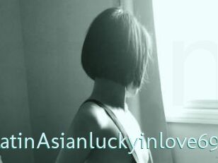 LatinAsianluckyinlove69