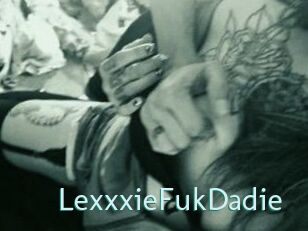 LexxxieFukDadie