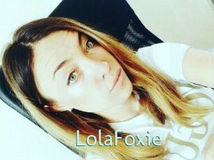 LolaFoxie