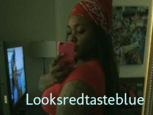 Looksredtasteblue