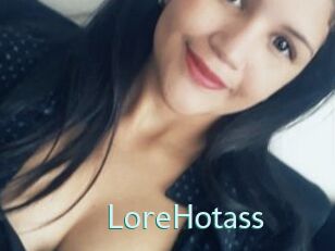 LoreHotass