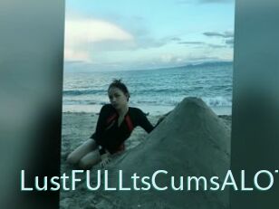 LustFULLtsCumsALOT