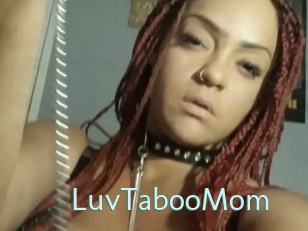 LuvTabooMom