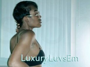 LuxuryLuvsEm