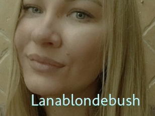 Lanablondebush