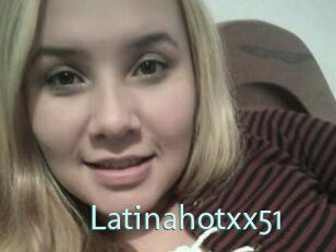 Latinahotxx51