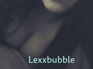 Lexxbubble