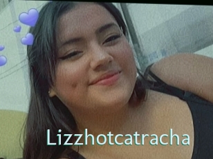 Lizzhotcatracha