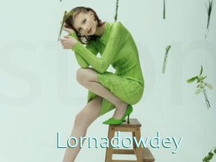 Lornadowdey