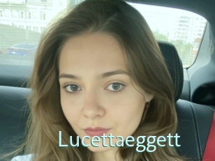 Lucettaeggett