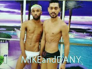 MIKEandDANY